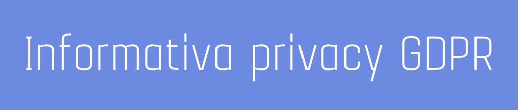 INFORMATIVA PRIVACY