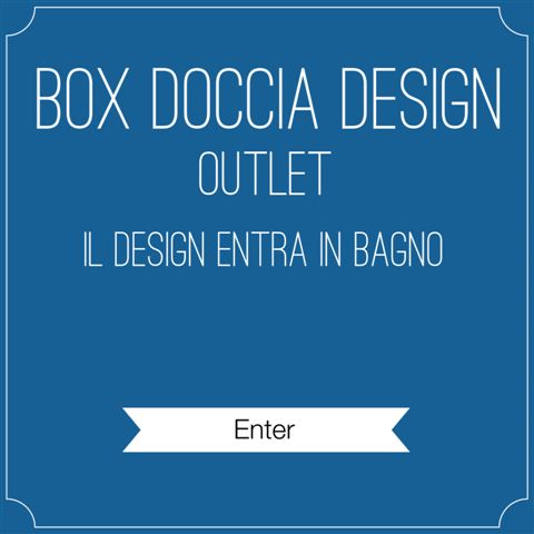 OUTLET BOX DOCCIA